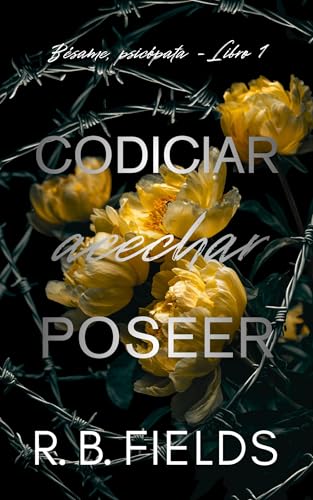 Imagen de Codiciar, acechar, poseer: Bésame, psicópata