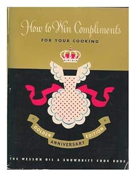 Paperback How to Win Compliments for Your Cooking Book
