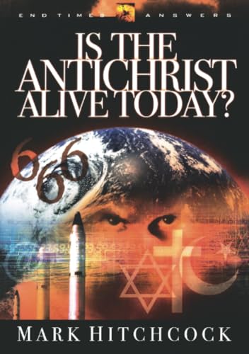 Is the Antichrist Alive Today?