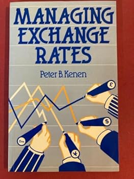 Paperback Managing Exchange Rates Book