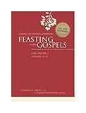 Feasting on the Gospels--Luke, Volume 2: A Feasting on the Word Commentary