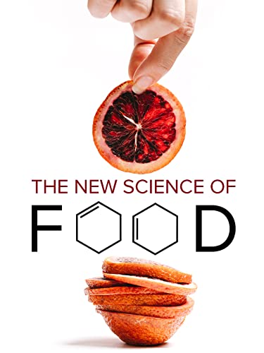 The New Science of Food