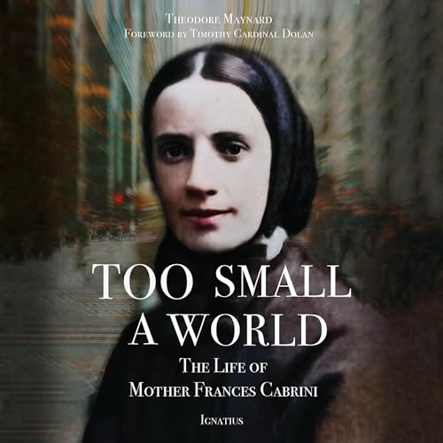 Too Small a World by Theodore Maynard episode artwork