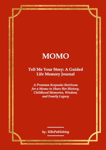 MOMO Tell Me Your Story: A Guided Life Memory Journal: A Premium Keepsake Heirloom for a Momo to Share Her History, Childhood Memories, Wisdom, and Family Legacy image 2