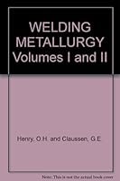 Welding Metallurgy 0471447714 Book Cover