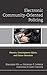 Electronic Community-Oriented Policing: Theories, Contemporary Efforts, and Future Directions (Policing Perspectives and Challenges in the Twenty-First Century)