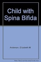 Child with Spina Bifida 1138101540 Book Cover