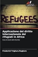 Applicazione del diritto internazionale dei rifugiati in Africa 6205315653 Book Cover