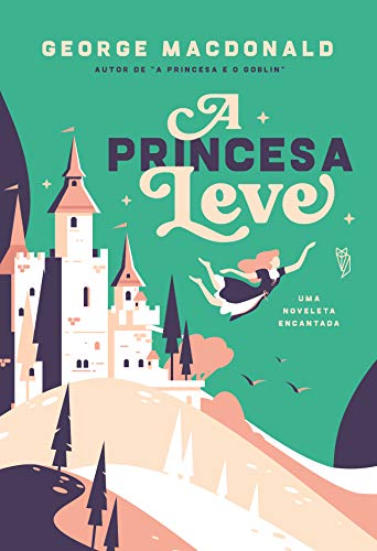 Cover of A Princesa Leve (Portuguese Edition)
