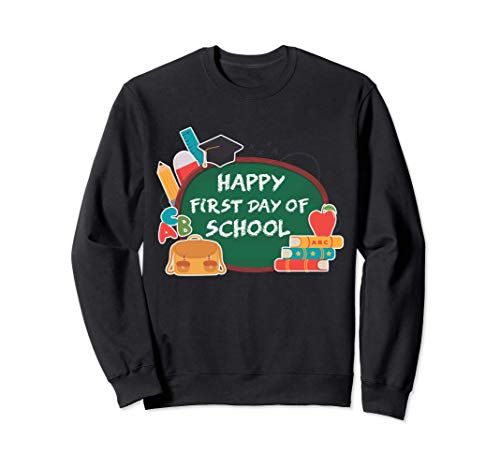 Divertido Estudiante-Profesor Happy First Day Of School Sudadera