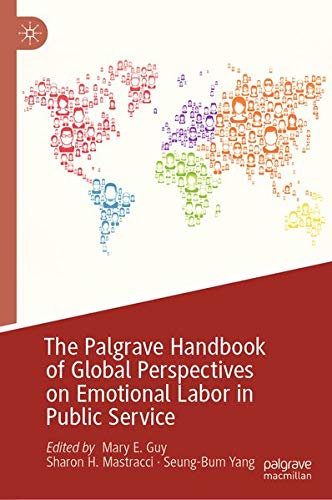 Buy The Palgrave Handbook of Global Perspectives on Emotional Labor in Public Service — BookShops.in