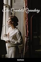 The Quartet's Quandary: an Erotic Regency Romance 1667145304 Book Cover