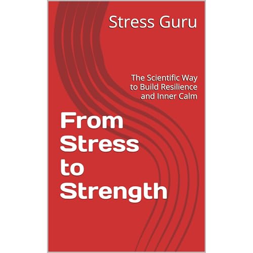 From Stress to Strength Audiobook By Stress Guru, Vishnu Narayan Saxena cover art