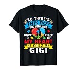 Autism Awareness A Piece My Heart Boy Calls Me Gigi Grandson T-Shirt