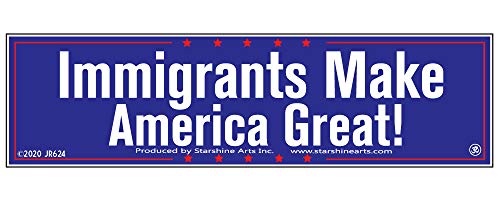 Image of Immigrants Make America Great Large Bumper Sticker (9 inch x 2.5 inch)
