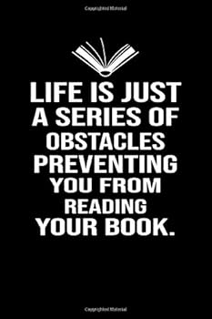 Life Is Just a Series of Obstacles Preventing You from Reading Your Book : Cute Book Lovers Day Notebook, Great Accessories and Gift Idea for Book Lovers. Scuba Diving Notebook with an Inspirational Q
