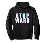 Stop Wars. Sudadera con Capucha