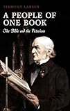 A People of One Book: The Bible and the Victorians
