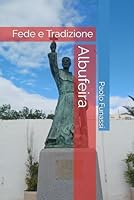 Albufeira: Fede e Tradizione (Italian Edition) B0F5QDWPP4 Book Cover