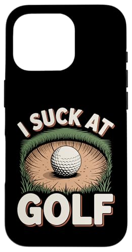 I Suck At Golf Joke ʔSt s Ȓj St X}zP[X iPhone 16 Pro p