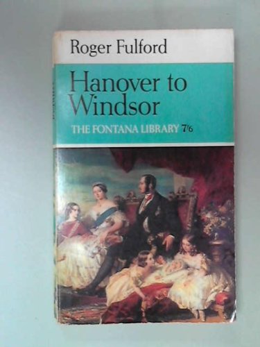 Hanover to Windsor B000NK9N3C Book Cover