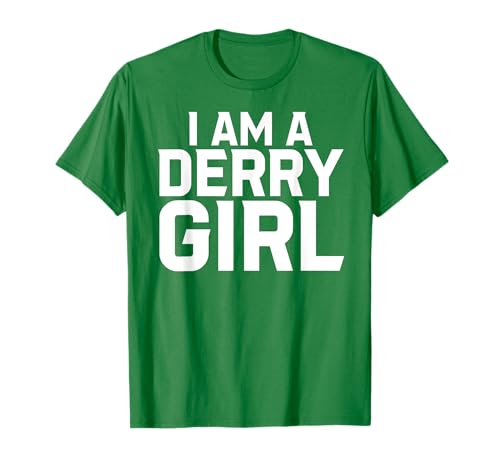 I Am A Derry Girl T-Shirt