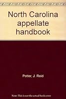North Carolina appellate handbook 0872152111 Book Cover