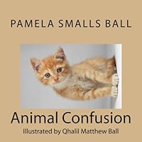 Animal Confusion 1530669294 Book Cover