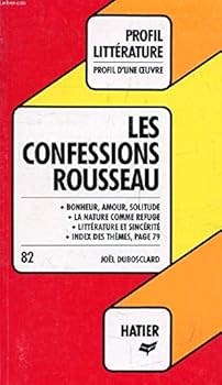 Mass Market Paperback Les Confessions Rousseau. Profil D'Une Oeuvre [French] Book