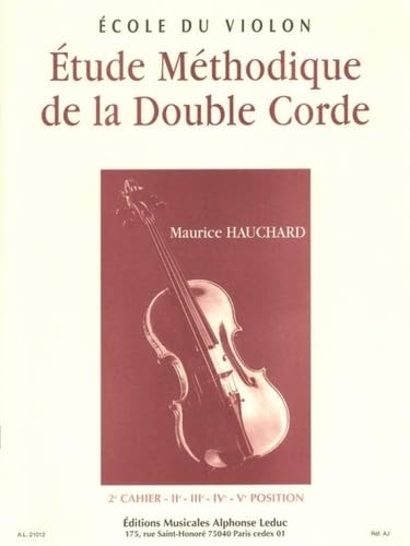 MAURICE HAUCHARD: ETUDE METHODIQUE DE LA DOUBLE-CORDE - 2E CAHIER (VIOLIN)      Paperback – January 1, 2000