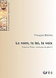  Le nom, la loi, la voix (Psychanalyse) (French Edition)