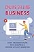 Produktbild Online Selling Business: Start A Business Online With Aliexpress & YouTube Affiliate Marketing: New Part-Time Income Source