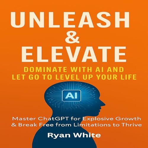 Unleash &amp; Elevate by Ryan White