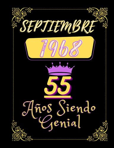 Cuaderno Septiembre 1968 55Años Siendo Genial: cuaderno, diario de cumpleaños, para él o ella cuaderno diario 8,5x11 100 páginas