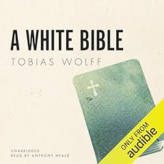 A White Bible Audiolibro Por Tobias Wolff arte de portada
