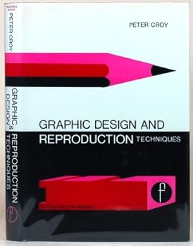 Hardcover GRAPHIC DESIGN AND REPRODUCTION TE Book