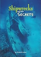 Shipwrecks and Their Secrets 0076112799 Book Cover