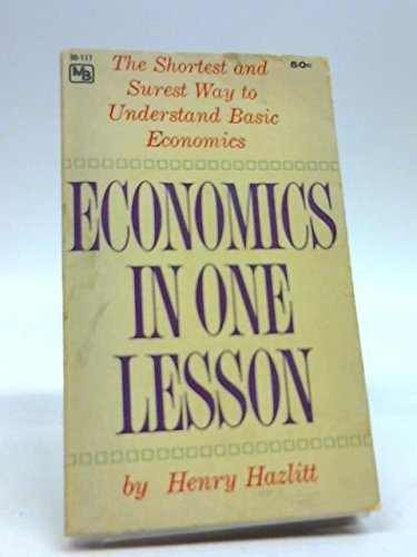 Economics in one lesson: Hazlitt, Henry: Amazon.com: Books