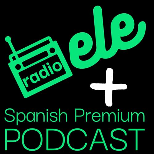 『#37:Presentación Radio ELE plus+ Premium Podcast.』のカバーアート
