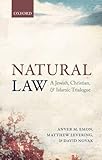 Natural Law: A Jewish, Christian, and Muslim Trialogue
