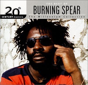 Millennium Collection - 20th Century Masters by Burning Spear (2002-08-13)