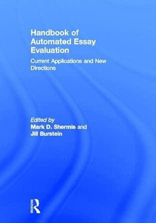Handbook of Automated Essay Evaluation: Current Applications and New Directions book cover