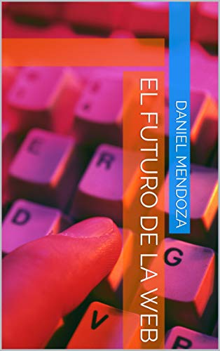 El Futuro De La Web