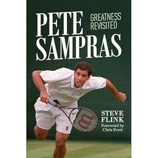 Pete Sampras: Greatness Revisited Audiolibro Por Steve Flink arte de portada
