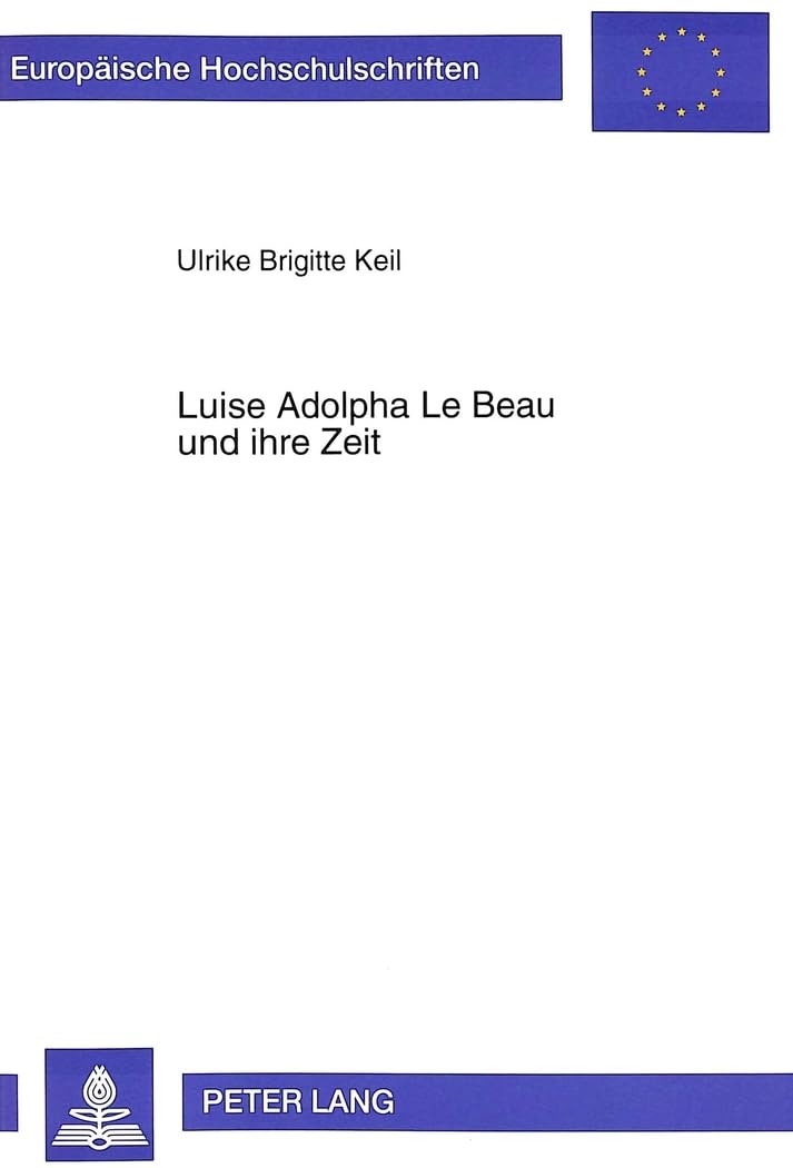 Luise Adolpha Le Beau : une étude de référence sur la Neudeutsche Schule