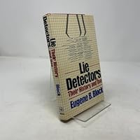 Lie Detectors, Their History and Use 0679507590 Book Cover