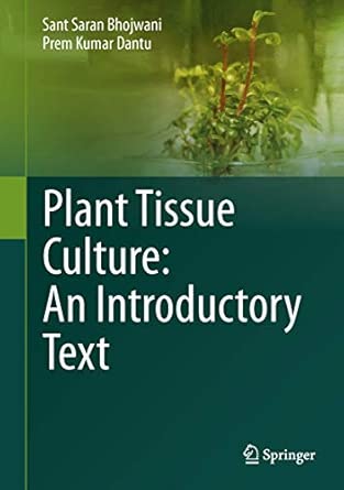 Plant Tissue Culture: An Introductory Text 2013th Edition book cover