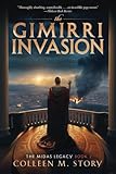 The Gimirri Invasion (The Midas Legacy)