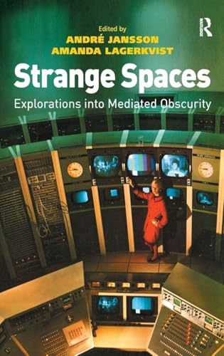 Strange Spaces: Explorations into Mediated Obscurity view 2