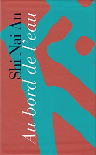 Au bord de l'eau I, II: (SHUI-HU-ZHUAN)